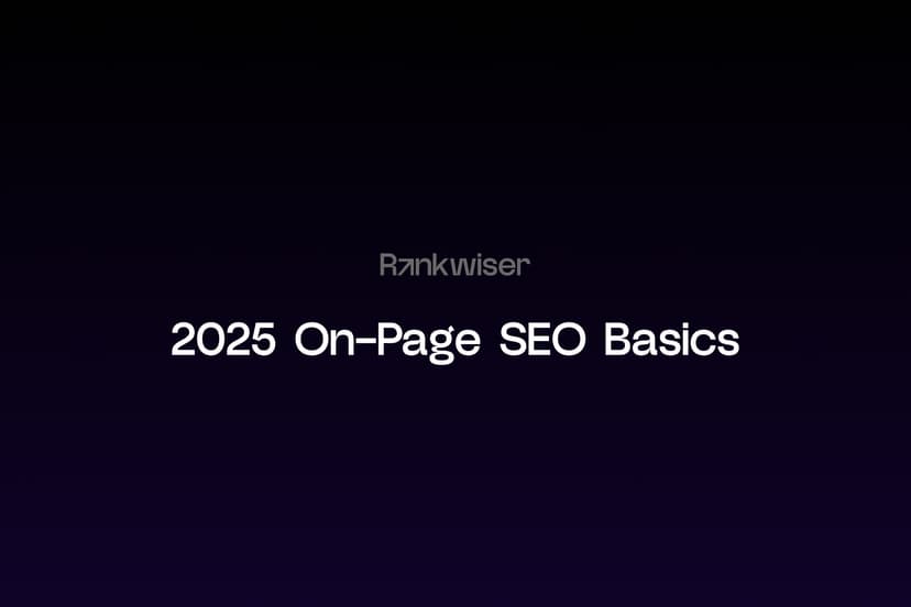 On-Page SEO Basics for SMBs in 2025: A Practical, No-Fluff Guide